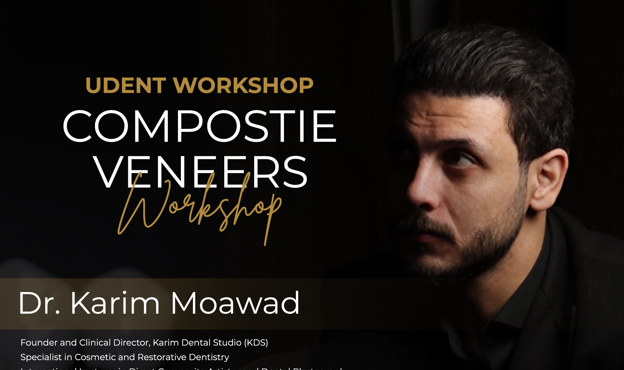 Composite Veneers Workshop - Hands-on Training from A to Z with Expert Guidance